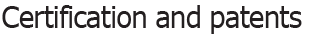 Certification and patents 